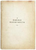 A harcoló magyar honvéd. Képek a szovjet elleni hadjáratból. [Bp., 1943.], M. Kir. Honvéd Vezérkar főnökének (6. osztály),(Stádium-ny.), 12 p. + 31 (fekete-fehér képtáblák) t.+ 3 (térképek) t. A Honvéd Haditudósító Század felvételeivel. Magyar, német, olasz, finn és orosz nyelven. A kötet szerepel az Ideiglenes Nemzeti Kormány által 1945-ben betiltott könyvek listáján. Kiadói kartonált papírkötésben, kissé foltos, kissé kopott borítóval, a gerincen kis sérüléssel.