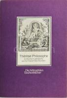 Thérése Philosophe. Erotische Kupferstiche aus fünf berühmten Büchern. Nachwort von Jacqus Duprilot. Dortmund, 1982, Harenberg. Kiadói papírkötés, jó állapotban.