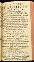 Joanne Bapt. Taberna: Synopsis Theologiae Practicae. I-III. köt. Pars Prima, Pars Secunda, Pars Tert...