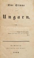 [SZENICZEI PÁL]: Eine Stimme aus Ungarn. Egy hang Magyarországról. Hamburg, 1832. A szerző Rousseau és a liberalizmus eszméiért rajongott, könyvében megjósolta az 1849-es orosz inváziót. Félbőr kötés, viseltes állapotban.