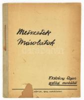 Matolcsy Lajos (?-?): Metszetek másolatok. - - grafikai munkáiból. Siófok, 1940, 1 (metszetek)+4 (tusrajzok)+4 (metszetek.) t. Kiadói fűzött félvászon-kötés, sérült, részben hiányos, szakadt borítóval.