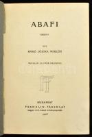 Jósika Miklós: Abafi. Regény. Winkler Elemér rajzaival. Bp., 1908, Franklin. Korabeli átkötött félbő...