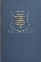 Nagy Iván: Magyarország családai czímerekkel és nemzedékrendi táblákkal. 1-8. kötet. Bp., 1987, Heli...