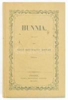 Széchényi István, gróf [1791-1860]: Hunnia. Pesten, 1858. Heckenast.Töredékek Gróf Széchényi István fennmaradt kézirataiból. Közli Török János. Első kötet. Pest, 1858, Heckenast Gusztáv. Nyomtatott Landerer és Heckenastnál. Félvászon kötés, XIV+2+246p. Első kiadás! Széchenyi a magyar nyelvhasználat ügyét tárgyaló művét a Stadium folytatásának szánta. 1834-ben a vaskapui munkálatok között kezdte írni, de művét végül csak 1858-ban nyomtatták ki a rendőrminisztérium engedélye alapján, de a pesti sajtórendészeti osztály lefoglalta, és csak a szerző halála után, 1860-ban engedélyezték a terjesztését. Restaurált kiadói papírkötésben, Demján tulajdonosi névbejegyzéssel, hozzáillő, igényes modern kartonált védőborítóval