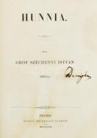 Széchényi István, gróf [1791-1860]: Hunnia. Pesten, 1858. Heckenast.Töredékek Gróf Széchényi István ...