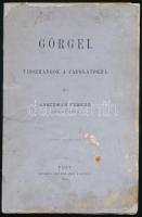 Asserman Ferenc: Görgei. Visszhangok a cáfolatokra. Pest, 1868. Osterlamm Károly. [Bécs, Fromme Károly] VIII + 157 p. A szerző honvédezredes, később tábornok, hadtörténész volt, aki kiállt Görgei mellett egy, több írásművet eredményező vitában. Kiadói, restaurált papírkötésben. Foltos címlappal