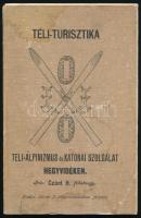 Czánt, [Hermann]: Téli-turisztika. Téli-alpinizmus és katonai szolgálat hegyvidéken. Írta: - - . Magyarját átdolgozta: Hoy A. Arad, 1909, Kerpel I. könyvkereskedése (Aradi Nyomda Rt.), 156+(12) p. Szövegközi és egészoldalas fekete-fehér képekkel, az utolsó 8 oldalon hirdetésekkel. Kiadói papírkötés, kissé sérült, foltos borítóval és címlappal, néhány a fűzéstől elváló lappal, "M. kir. kárpátaljai 4. honvéd hegyi zászlóalj parancsnokság" bélyegzővel. (Ritka!)