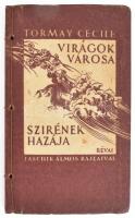 Tormay Cecile: Virágok városa - Szirének hazája. Jaschik Álmos rajzaival. (Bp.), 1935, Genius, 189+(1) p. Első kiadás. Kiadói zsinórfűzéses, hártyapapír borítású kartonált kötésben, a borító és néhány lap kissé foltos, a hátsó kötéstáblán kis szakadással.