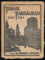 Banner János: Török rabságban. Kovách János káplár viszontagságai 1787-1791. Szeged, 1923, Délmagyarország-ny., 116 p. Kiadói papírkötés, viseltes, kissé sérült, foltos borítóval, helyenként sérült, a fűzéstől elváló lapokkal.