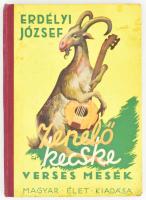 Erdélyi József: Zenélő kecske. Verses mesék. Nyolc színes képpel és ötvennégy rajzával díszítette Fáy Dezső. Bp., [1941], Magyar Élet, 104 p. + 8 (színes) t. Első kiadás. Kiadói illusztrált félvászon-kötés, kissé viseltes, foltos borítóval, belül jó állapotban, az előzéklapon ajándékozási bejegyzéssel.