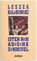 Leszek Kolakowski: Isten nem adósunk semmivel. Néhány megjegyzés Pascal hitéről és a janzenizmusról. Ford.: Liska Endre. Bp., 2000, Európa. Kiadói kartonált papírkötés, kiadói papír védőborítóban.