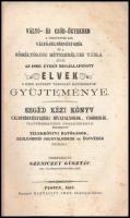 zeniczey Gusztáv: Váltó- és csődügyekben a teintetes kir. Váltó-Feltörvény-szék és a főméltóságu Hét...