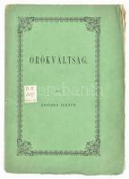 Zsoldos Ignácz: Örökváltság. Pesten, 1847, Trattner-Károlyi ny. 88,[2]p. A szerző (1803-1885) kúriai tanácselnök Fűzve, kiadói papírborítóban.