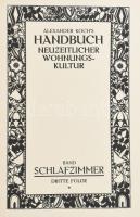 Alexander Koch's Neuzeitlicher Wohnungskultur című könyvsorozatának kötete: Schlafzimmer. Berli...