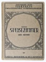 Alexander Kochs Neuzeitlicher Wohnungskultur kötete: Speisezimmer. und Küchen. Berlin, 1921. kiadói egészvászon kötésben, Rengeteg illusztrációval, nagyon sok magyar vonatkozású közötte pl Kozma.