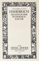 Alexander Koch's Neuzeitlicher Wohnungskultur kötete: Speisezimmer. und Küchen. Berlin, 1921. k...
