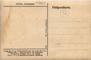 Sokal, Strassenbild. Verlag der k.u.k. Feldbuchhandlungen des 4. AK. Feldpost 340. / WWI military er...
