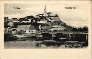 Nyitra, Nitra; Püspöki vár. Fürst Sz. kiadása / Bischofs Schloss / bishops castle (lyuk / pinhole)