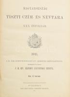 1911 Magyarország tiszti czím- és névtára XXX. évf. 1911. Szerk. és kiadja a M. Kir. Központi Statis...