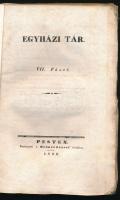 Egyházi tár. VII. füzet. [Szerk: Guzmics Izidor.] Pesten, 1836, Beimel Jósef, 1 (Váczi Főtemplom, ac...