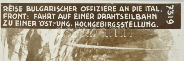 cca 1916 Bolgár tiszt drótkötél vasúton utazik az olasz fronton egy osztrák-magyar állásba. Fotó, ka...