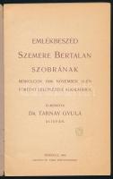 Tarnay Gyula: Emlékbeszéd Szemere Bertalan szobrának leleplezése alkalmából. Miskolc, 1906, Szelényi...