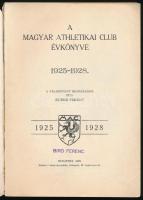 Zuber Ferenc: A Magyar Athletikai Club története 1925-1928. Bp., 1929, BIcherler I., 222 p. Fekete-f...