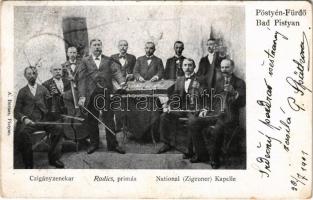 1901 Pöstyén-fürdő, Kúpele Piestany; Cigányzenekar, Radics prímás. A Bernas / National Zigeuner Kapelle / gypsy music band (szakadás / tear)