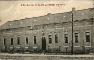 1912 Pécska, Ópécska, Pecica; M. kir. önálló gazdasági népiskola / agricultural school