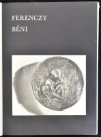 Ferenczy Béni. Szerk., a művész életrajzát összeállította: Szántó Tibor. Bp., 1967, Magyar Helikon. ...