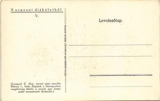 Sopron, A soproni diákéletből V. Nagykösségi kupaktanács. Lengyel Z. fkm. tervei után rajzolta Bihar...