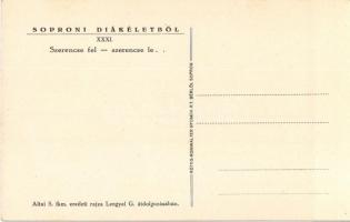 Sopron, A soproni diákéletből XXXI. Szerencse fel - szerencse le... Altai S. fkm. eredeti rajza Leng...