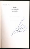Légrády Péter: Tojás, táplálkozás, egészség. A szerző által DEDIKÁLT! Bp., 2001, Maecenas. 255+2 p. ...