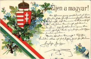 1901 Éljen a magyar! Magyar címeres és zászlós hazafias propaganda lap, művész aláírásával / Hungarian patriotic propaganda card with flag and coat of arms, artist signed. Floral, Emb. litho (EK)