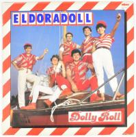 Dolly Roll - Eldoradoll, Vinyl, LP, Album, 1984 Magyarország (VG+, a tok enyhén sérült)