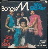 Boney M. - Ma Baker / Still Im Sad, Vinyl, 7 kislemez, 45 RPM, Single, Stereo, 1977 Jugoszlávia (VG a tok enyhén sérült)