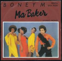 Boney M - Ma Baker, Vinyl, 7 kislemez, 45 RPM, Single, Stereo. 1977 Magyarország (VG+)