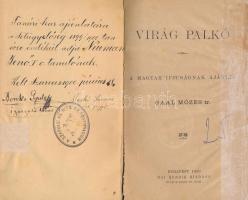 Gaal Mózes: Virág Palkó. A magyar ifjuságnak ajánlja - - . Bp., 1890, Mai Henrik (Márkus Samu-ny.), ...
