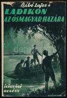 Bibó Lajos: Ladikon az ősmagyar hazába. Ifjúsági regény. Bp., [1940], Stádium. 207 p. Szövegközi illusztrációkkal. Félvászon-kötésben, kissé sérült borítóval, a gerinc és a hátsó borító pótolt, belül nagyrészt jó állapotban, néhány kissé foltos lappal.