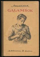 Benedek Elek: Galambok. Elbeszélések fiatal leányoknak. Bp., 1922, Athenaeum, 121+(1) p. Negyedik kiadás. Kiadói félvászon-kötés, kissé foltos borítóval, helyenként kissé foltos lapokkal, ajándékozási bejegyzéssel, "Csanád Apátfalva rkth. egyház pecsétje" bélyegzővel.