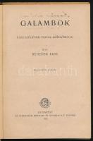 Benedek Elek: Galambok. Elbeszélések fiatal leányoknak. Bp., 1922, Athenaeum, 121+(1) p. Negyedik ki...