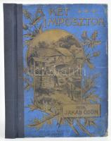 Jakab Ödön: A két imposztor. Elbeszélés gyermekek számára. Neogrády Antal rajzaival. Bp., 1913, Franklin-Társulat, 143 p. Második kiadás. Egészvászon-kötésben, kopott borítóval, foltos lapokkal, régi intézményi bélyegzőkkel, tulajdonosi bejegyzésekkel.