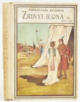 Kövér Ilma: Zrínyi Ilona. Munkács vár asszonya. Történeti regény. Bp., 1905, Magyar Kereskedelmi Közlöny (Globus-ny.), 149+(11) p. + 10 (fekete-fehér képek) t. Első kiadás. Kiadói festett, illusztrált egészvászon-kötés, kissé kopottas, foltos borítóval, helyenként kissé foltos lapokkal.