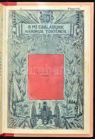 Huszár Károly: A magyar nép hősei. Jellemző történetek a világháborúból. Nemess Mihály rajzaival. Bp...