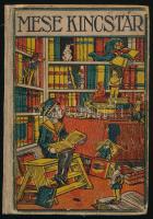 Mese-kincstár. Ford.: Győry Ilona. Bp., [1916], Magyar Kereskedelmi Közlöny (Tolnai-ny.), 95+(1) p. Egészoldalas illusztrációkkal. Kiadói illusztrált félvászon-kötés, viseltes borítóval, helyenként javított, foltos lapokkal, korabeli ajándékozási bejegyzéssel.
