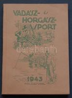 1943 (Kolozsvár) József Ákos: Vadász- és horgászsport kis könyv Dr. Vajna és Bokor kiadásában, Budapest