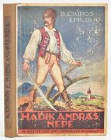 B. Csűrös Emília: Hadik András népe. Regény az ifjúságnak. Györgyfi György rajzaival. Bp., [1943], Szent István-Társulat, 161+(1) p. Átkötött félvászon-kötésben, kopott borítóval, helyenként foltos lapokkal.