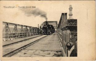 Tiszafüred, Vasúti tiszai híd, gőzmozdony, vonat