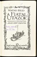 Mayne Reid, [Thomas]: A fiatal utazók. Átdolgozta: Kürthy Emil. Jeges Ernő rajzaival. Bp., [1928], R...