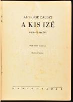 Daudet, Alphonse: A kis izé. Ifjusági regény. Ford.: Csetényi Erzsi. Végh Dezső rajzaival. Bp., é.n....